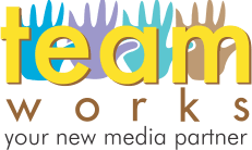 TeamWorks – Your New Media Partner
